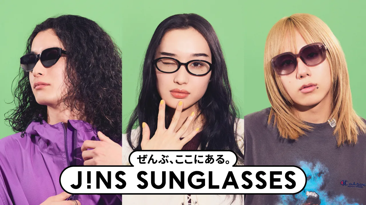 JINS／SUNGLASSES「ぜんぶ、ここにある。」編 | Projects | JXL Inc.